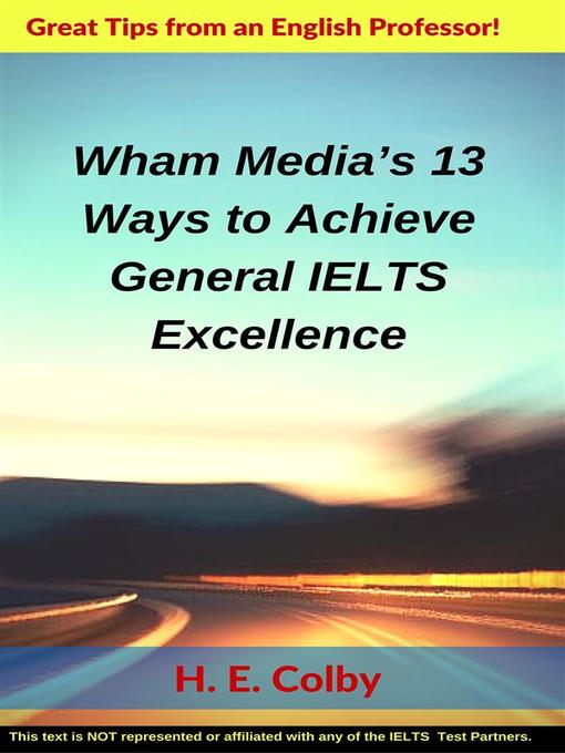 Cover of Wham Media's 13 Ways to Achieve General IELTS Excellence